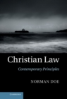 Image for Christian Law: Contemporary Principles