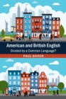 Image for American and British English  : divided by a common language?