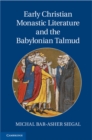 Image for Early Christian Monastic Literature and the Babylonian Talmud