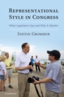 Image for Representational Style in Congress: What Legislators Say and Why It Matters