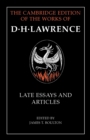 Image for D.H. Lawrence  : late essays and articles