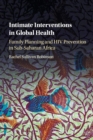 Image for Intimate Interventions in Global Health