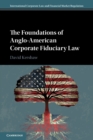 Image for The Foundations of Anglo-American Corporate Fiduciary Law