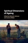 Image for Spiritual dimensions of ageing