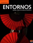 Image for Entornos Beginning Student&#39;s Book plus ELEteca Access