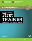 Image for First trainer  : six practice tests without answers with audio