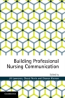 Image for Building Professional Nursing Communication
