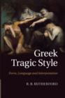 Image for Greek Tragic Style