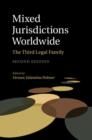 Image for Mixed jurisdictions worldwide  : the third legal family
