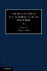 Image for The Development and Making of Legal Doctrine: Volume 6