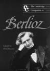 Image for The Cambridge companion to Berlioz
