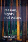Image for Reasons, Rights, and Values