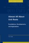 Image for Almost all about unit roots  : foundations, developments, and applications