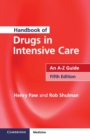 Image for Handbook of drugs in intensive care  : an A-Z guide