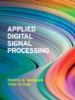 Image for Applied Digital Signal Processing: Theory and Practice