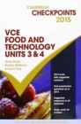 Image for Cambridge Checkpoints VCE Food Technology Units 3 and 4 2015 and Quiz Me More