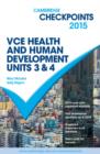 Image for Cambridge Checkpoints VCE Health and Human Development Units 3 and 4 2015