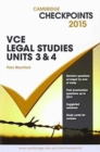 Image for Cambridge Checkpoints VCE Legal Studies Units 3 and 4 2015 and Quiz Me More