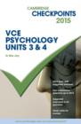 Image for Cambridge Checkpoints VCE Psychology Units 3 and 4 2015