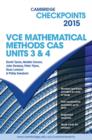 Image for Cambridge Checkpoints VCE Mathematical Methods CAS Units 3 and 4 2015