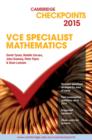 Image for Cambridge Checkpoints VCE Specialist Mathematics 2015