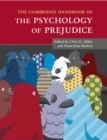 Image for The Cambridge handbook of the psychology of prejudice
