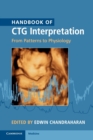 Image for Handbook of CTG interpretation  : from patterns to physiology