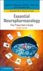 Image for Essential neuropharmacology  : the prescriber&#39;s guide