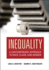 Image for Inequality: A Contemporary Approach to Race, Class, and Gender