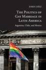Image for The Politics of Gay Marriage in Latin America