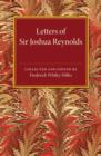 Image for Letters of Sir Joshua Reynolds