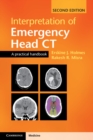 Image for Interpretation of emergency head CT  : a practical handbook