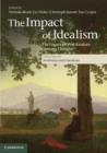 Image for The impact of idealism: the legacy of post-Kantian German thought. : Volume 3