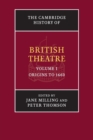 Image for The Cambridge history of British theatreVolume 1,: Origins to 1660