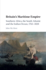 Image for Britain&#39;s Maritime Empire