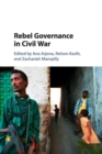 Image for Rebel governance in civil war