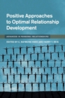 Image for Positive approaches to optimal relationship development