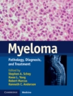Image for Myeloma: Pathology, Diagnosis, and Treatment