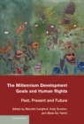 Image for Millennium Development Goals and Human Rights: Past, Present and Future
