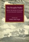 Image for The hexaplar psalter  : being the Book of psalms in six English versions