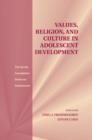 Image for Values, Religion, and Culture in Adolescent Development