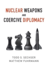 Image for Nuclear weapons and coercive diplomacy