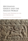 Image for Mycenaean Greece and the Aegean World
