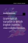 Image for Grammatical Variation in British English Dialects