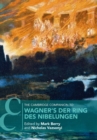 Image for The Cambridge companion to Wagner&#39;s Der Ring des Nibelungen