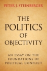 Image for The Politics of Objectivity