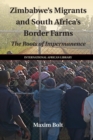 Image for Zimbabwe&#39;s migrants and South Africa&#39;s border farms  : the roots of impermanence