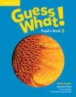 Image for Guess What! Level 2 Pupil&#39;s Book British English