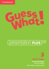 Image for Guess What! Level 3 Presentation Plus British English