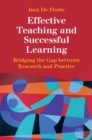Image for Effective teaching and successful learning  : bridging the gap between research and practice